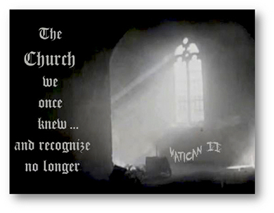 The Catholic Church that we Once Knew and Recognize no Longer
